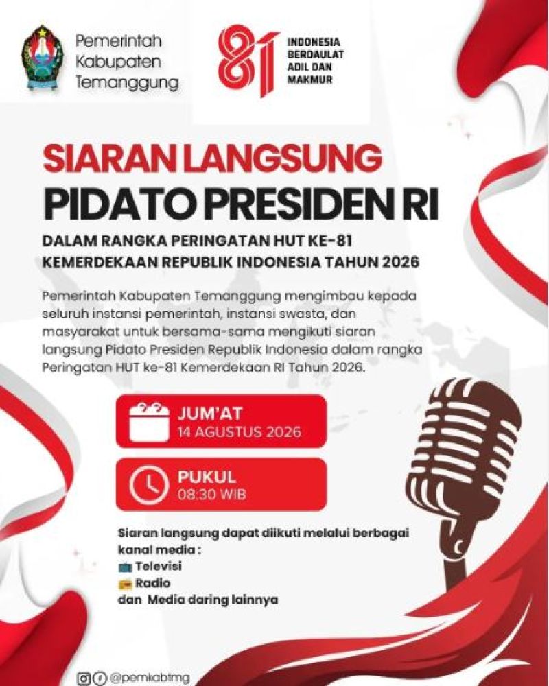 simak Siaran Langsung Pidato Presiden RI Bapak Prabowo Subianto dalam rangka Peringatan HUT ke-81 Kemerdekaan Republik Indonesia Tahun 2026;